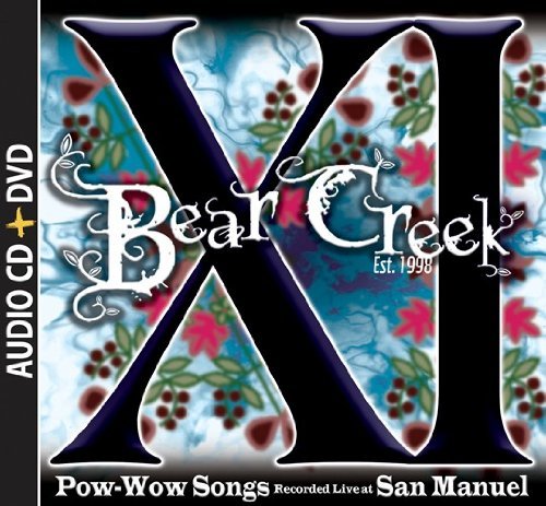 Bear Creek/Xi: Pow-Wow Songs Recorded Liv@Incl. Dvd