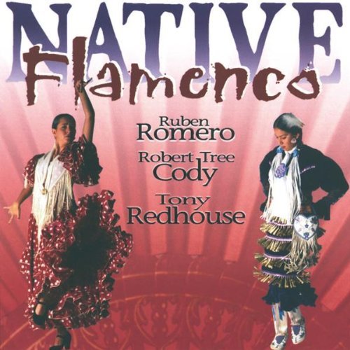 Romero/Cody/Redhouse/Native Flamenco