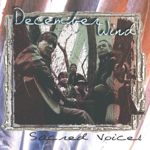 December Wind/Sacred Voices