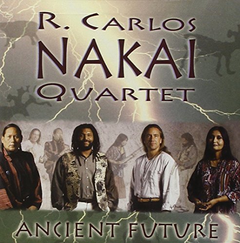 R. Carlos Nakai/Ancient Future