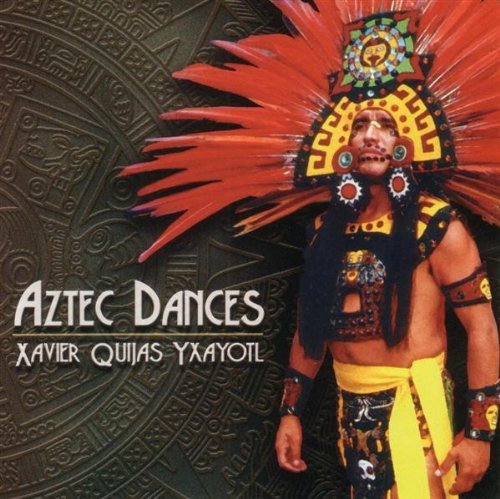 Xavier Quijas Yxayotl/Aztec Dances