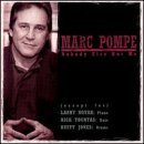 Marc Pompe/Nobody Else But Me