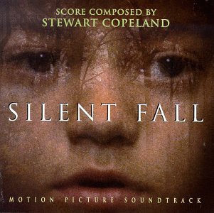 Silent Fall/Soundtrack@Music By Stewart Copeland