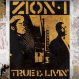 Zion I True & Livin' 