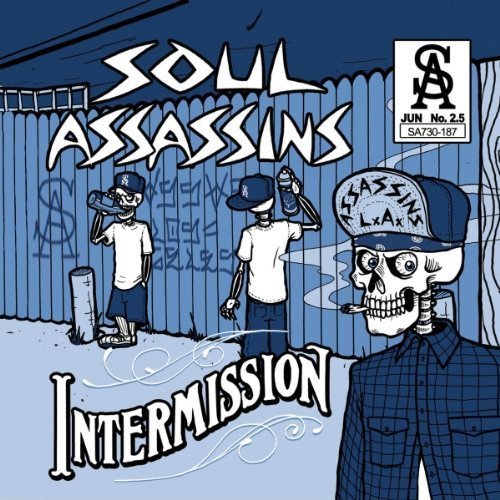 Soul Assassins/Intermission