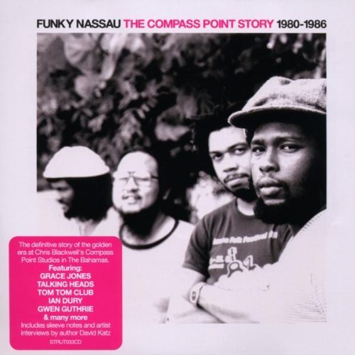 Funky Nassau: Compass Point/Funky Nassau: Compass Point