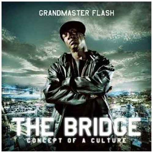 Grandmaster Flash Bridge 