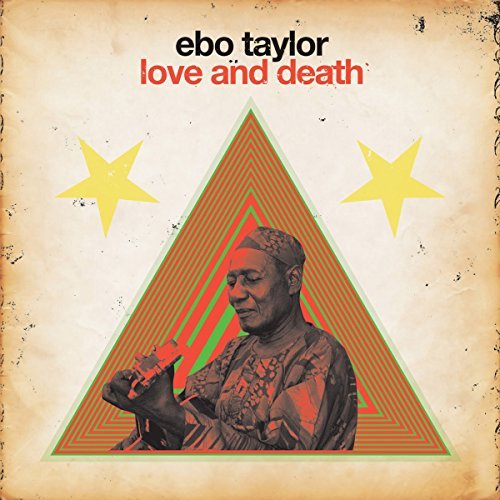 Ebo Taylor Love & Death 