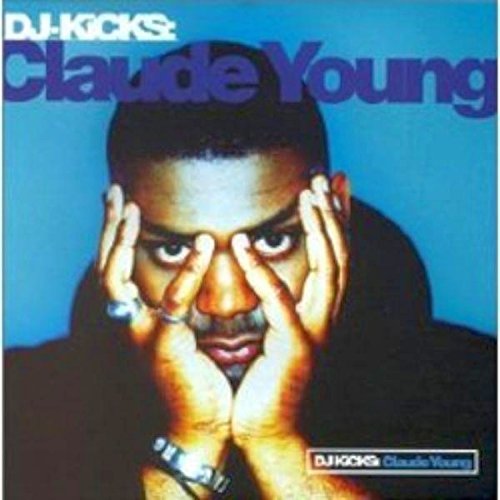 Claude Young/Dj-Kicks@Dj-Kicks