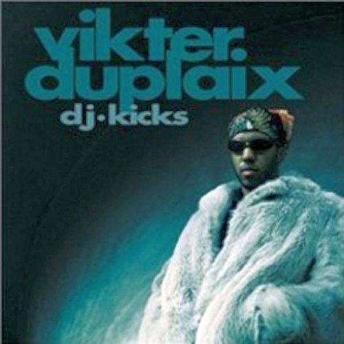 Vikter Duplaix/Dj-Kicks@Dj-Kicks