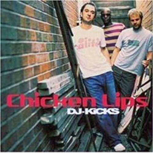 Chicken Lips/Dj-Kicks@Dj-Kicks