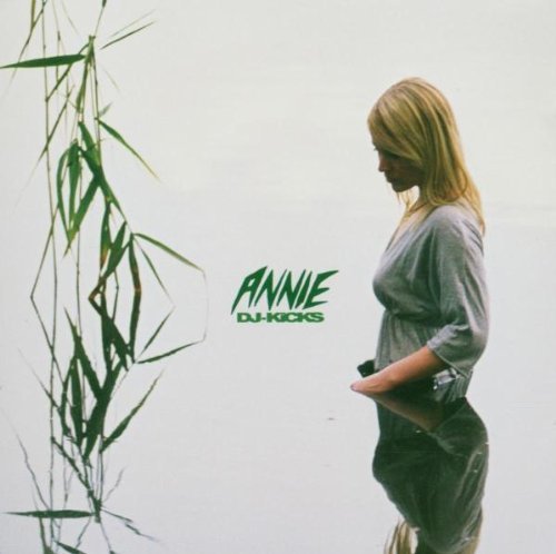 Annie/Dj-Kicks