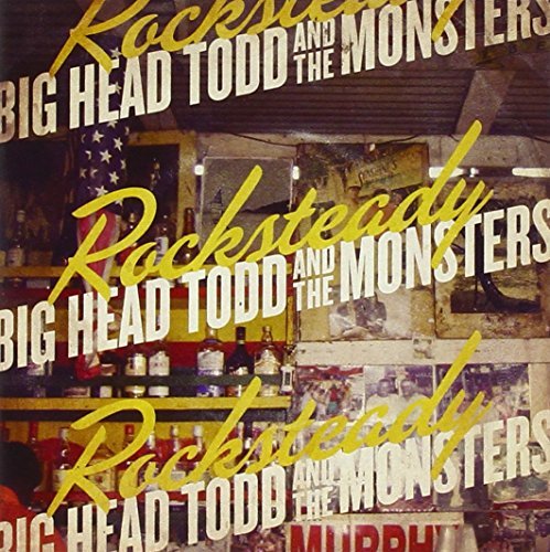 Big Head Todd & The Monsters/Rock Steady
