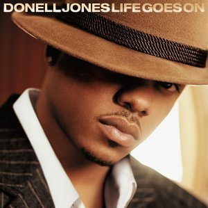 Donell Jones/Life Goes On