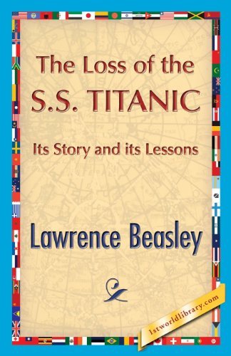 Lawrence Beesley/The Loss of the Ss. Titanic