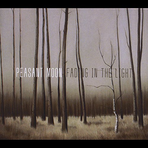 Peasant Moon/Fading In The Light