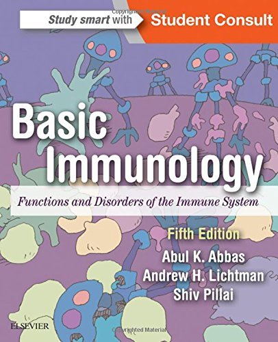 Abul K. Abbas Basic Immunology Functions And Disorders Of The Immune System 0005 Edition; 