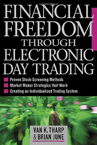 Van Tharp/Financial Freedom Through Electronic Day Trading