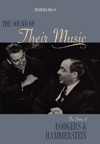 Frederick Nolan/The Sound of Their Music@ The Story of Rodgers & Hammerstein@Revised
