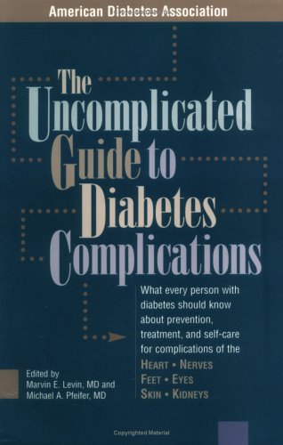 American Dietetic Association/Uncomplicated Guide To Diabetes Complications,The