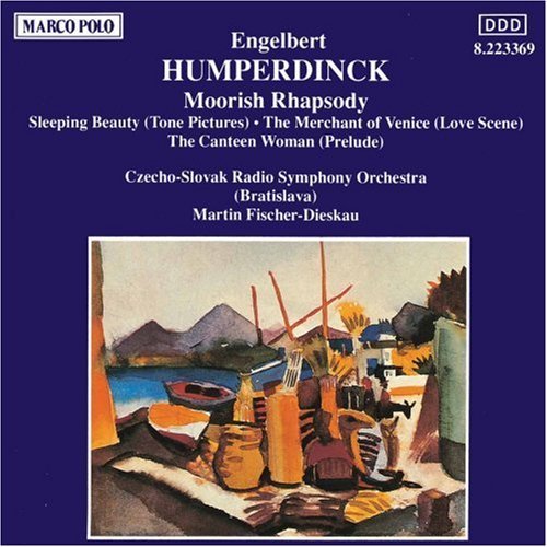 E. Humperdinck/Moorish Rhaps/Sleeping Beauty/@Fischer-Dieskau/Czecho-Slovak