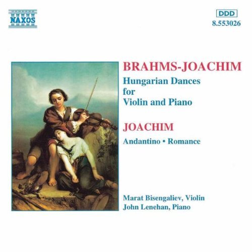 Brahms Joachim Hungarian Dances Bisengaliev (vn) Lenehan (pno 