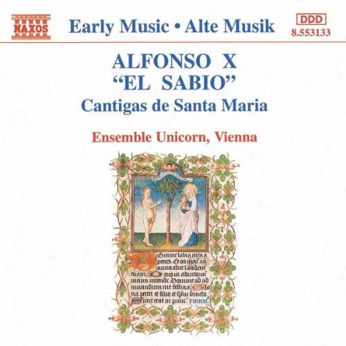 Alfonso El Sabio Cantigas De Santa Maria Vienna Unicorn Ens 