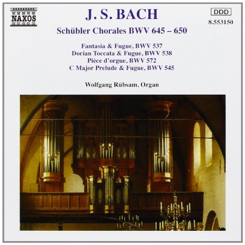 Johann Sebastian Bach Schubler Chorales Fant & Fugue Rubsam*wolfgang (org) 
