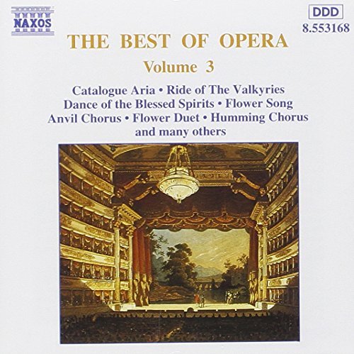 Best Of Opera Best Of Opera Vol. 3 Rossini Puccini Mozart Gluck Bizet Delibes Verdi Wagner + 