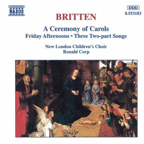 B. Britten/Ceremony Of Carols Op. 28@Corp/New London Children's Cho