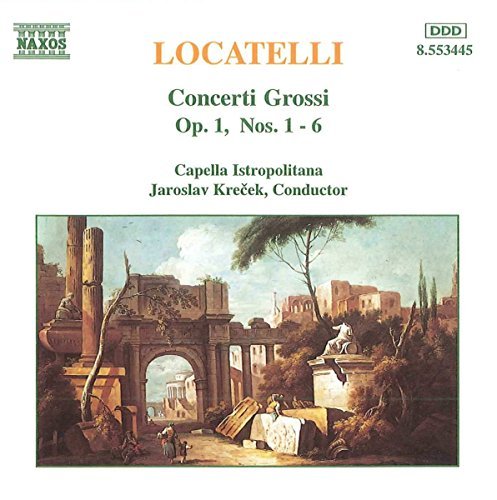 P. Locatelli Concerti Grossi Op.1 Nos. 1 6 Krecek Capella Istropolitana 