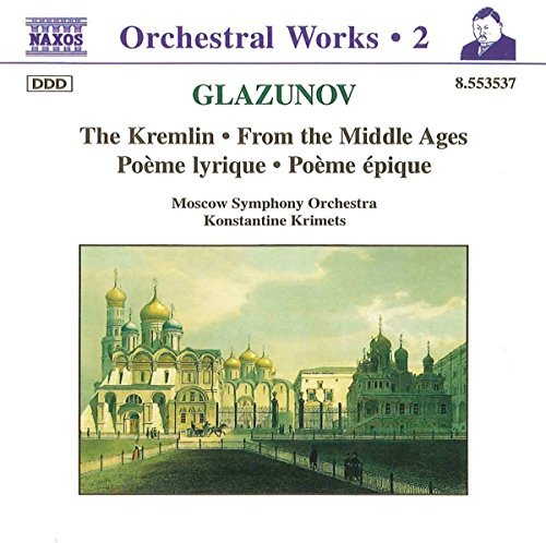A. Glazunov/Kremlin/From The Middle Ages@Krimets/Moscow So