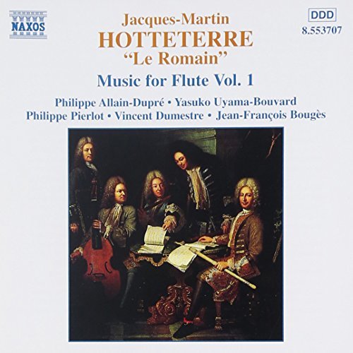 J.M. Hotteterre/Music For Flute Vol. 1@Allain-Dupre*philippe (Fl)
