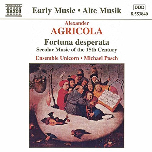 A. Agricola/Fortuna Desperata-15th Century@Posch/Ens Unicorn