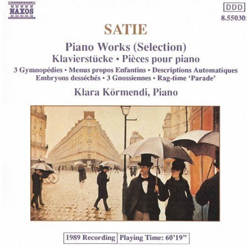 E. Satie/Piano Music@Kormendi*klara (Pno)