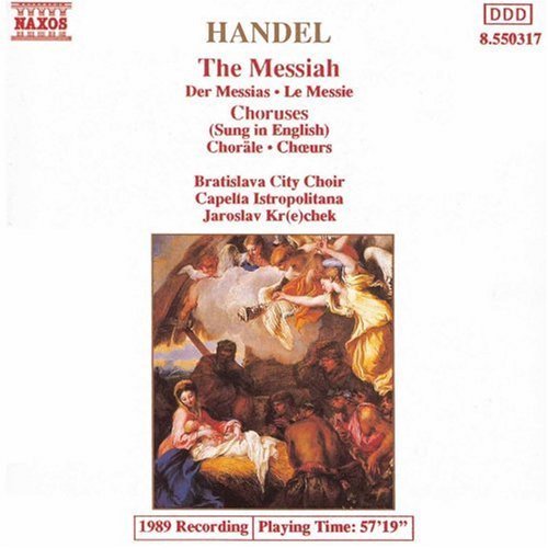 George Frideric Handel/Messiah (Choruses)@Bratislava City Choir@Krcek/Capella Istropolitana