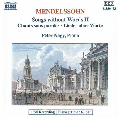 Felix Mendelssohn/Songs Without Words Ii@Nagy*peter (Pno)