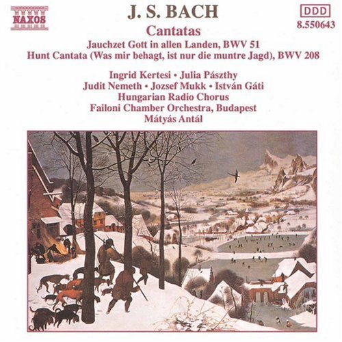 Johann Sebastian Bach/Cantatas Bwv 51 & 208@Kertesi/Paszthy/Nemeth/Mukk/+@Antal/Concentus Hungaricus