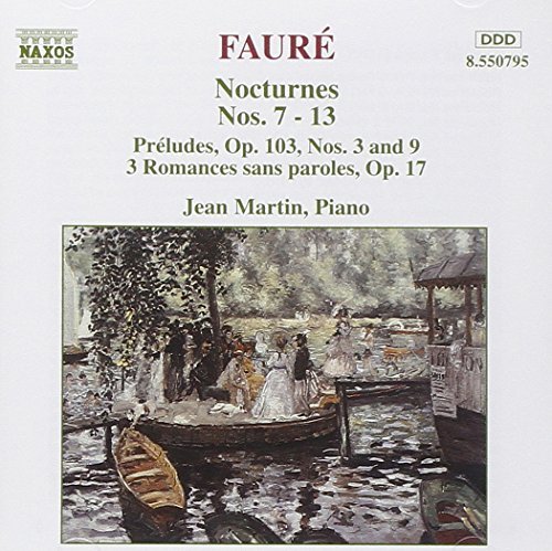 Gabriel Fauré/Nocturnes Nos. 7-13@Martin*jean (Pno)
