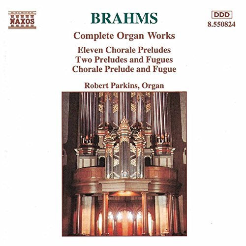 Johannes Brahms/Complete Organ Works@Parkins*robert (Org)