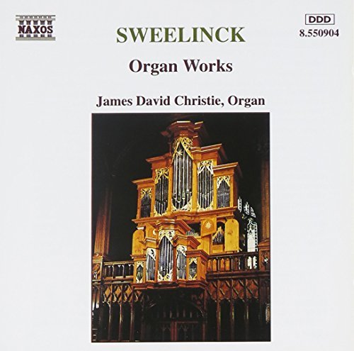 J.P. Sweelinck Organ Works Christie*james David (org) 