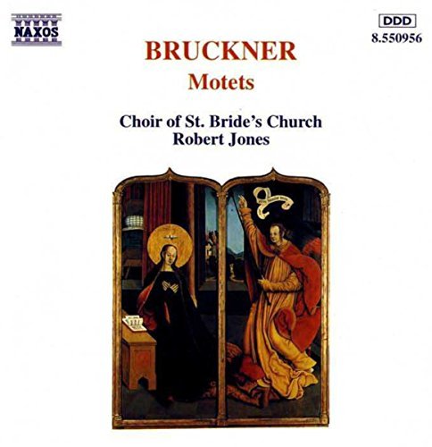 A. Bruckner Motets Choir Of St. Bride's Church 