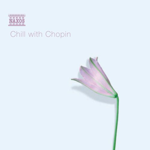 Frédéric Chopin/Chill With Chopin