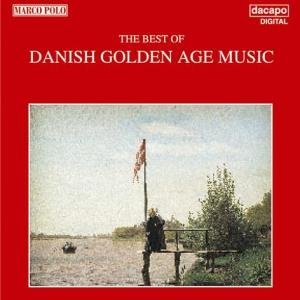 Danish Golden Age Music Danish Golden Age Music Gade Kuhlau Hartmann Weyse 