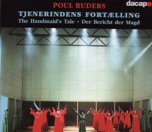 P. Ruders/Handmaid's Tale@Rorholm/Fischer/Elming/Jensen@Schonwandt/Royal Danish Opera