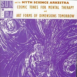 Sun Ra & His Arkestra/Cosmic Tones/Art Forms Of Dime@2-On-1