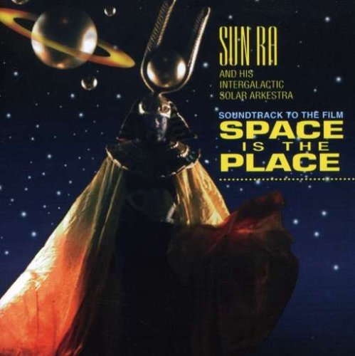 Sun Ra/Space Is The Place