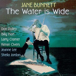 Jane Bunnett/Water Is Wide