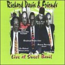 Richard & Friends Davis/Live At Sweet Basil
