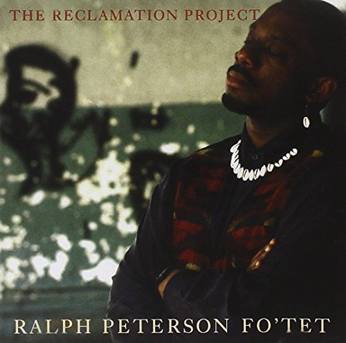 Ralph Peterson Fo'Tet/Reclamation Project